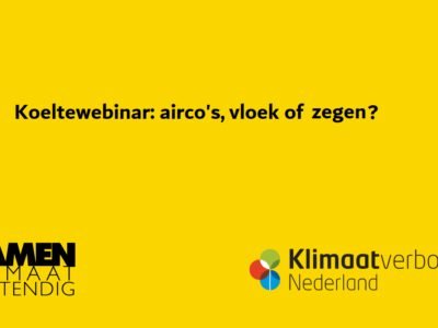 Airco een vloek of een zegen – Koeltebehoefte – Klimaatverbond Nederland