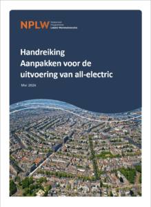 Nieuwe handreiking helpt gemeenten bij de uitvoering van all-electric